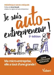 Je suis auto-entrepreneur !