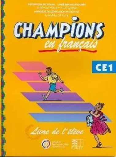 CHAMPIONS AU TCHAD EN FRANCAIS LIVRE ELEVE CE1 -  Collectif - EDICEF REVUES