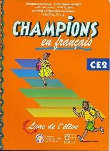 CHAMPIONS AU TCHAD EN FRANCAIS LIVRE ELEVE CE2 -  Collectif - EDICEF REVUES