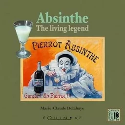 Absinthe, the living legend