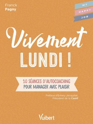 Vivement lundi!