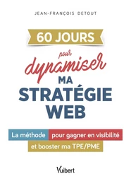 60 JOURS pour dynamiser ma stratégie web