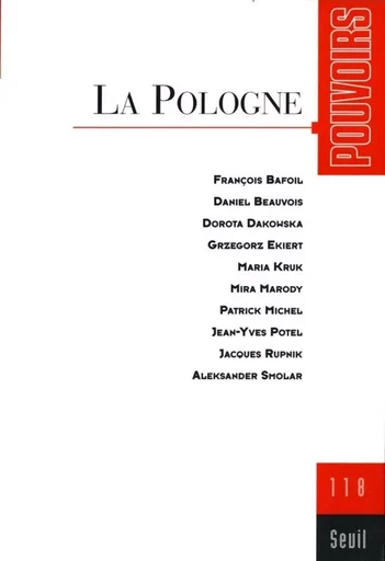 Pouvoirs, n° 118, La Pologne -  Collectif - LE SEUIL EDITIONS