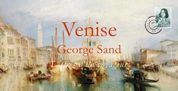 Venise - George Sand