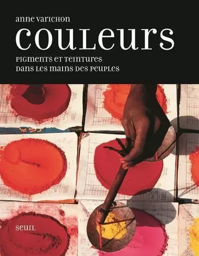 Couleurs (N.E.) - Anne Varichon - LE SEUIL EDITIONS