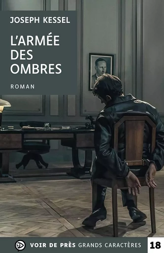 L'ARMEE DES OMBRES - Joseph Kessel - VOIR DE PRES