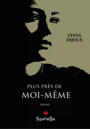 Plus près de moi-même