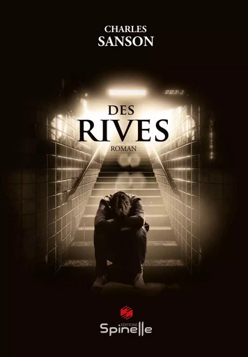 Des Rives - Charles Sanson - SPINELLE