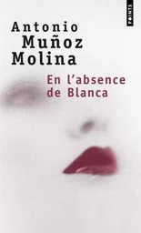 Points En l'absence de Blanca