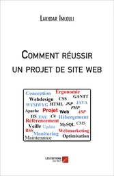 Comment réussir un projet de site web