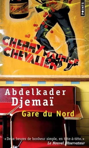 Gare du Nord - Abdelkader Djemaï - POINTS EDITIONS