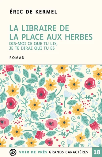 LA LIBRAIRE DE LA PLACE AUX HERBES - Éric de Kermel - VOIR DE PRES