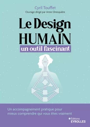 Le design humain, un outil fascinant