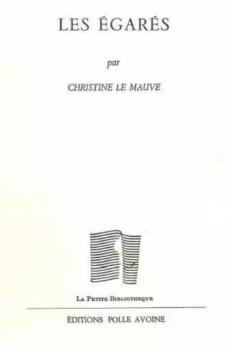 Les égarés - Christine Le Mauve - Folle Avoine