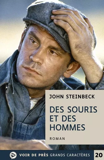 DES SOURIS ET DES HOMMES - John STEINBECK - VOIR DE PRES