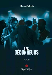 Les déconneurs