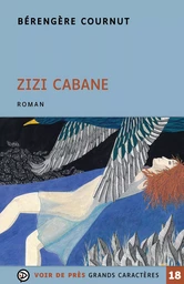 ZIZI CABANE