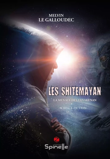 Les Shitemayan - Melvin Le Galloudec - SPINELLE