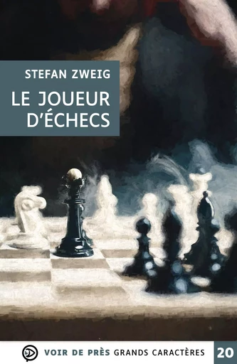 LE JOUEUR D'ECHECS - Stefan Zweig - VOIR DE PRES