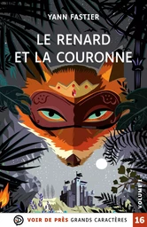 LE RENARD ET LA COURONNE