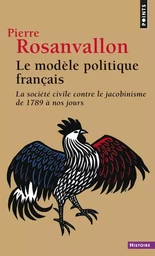 Points Histoire Le Modèle politique français