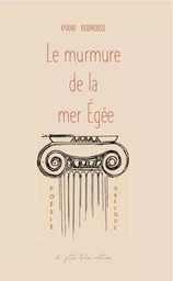 LE MURMURE DE LA MER ÉGÉE