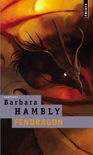 Fendragon - Barbara Hambly - POINTS EDITIONS