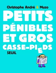 Petits Pénibles et gros casse-pieds