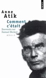 Comment c'était. Souvenirs sur Samuel Beckett