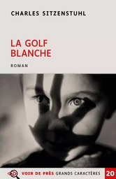 LA GOLF BLANCHE