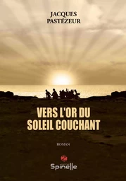 Vers l’or du soleil couchan