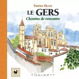 Le Gers - chemins de rencontre