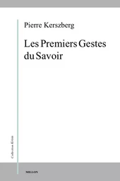 LES PREMIERS GESTES DU SAVOIR