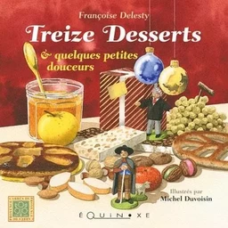 Treize desserts & quelques petites douceurs