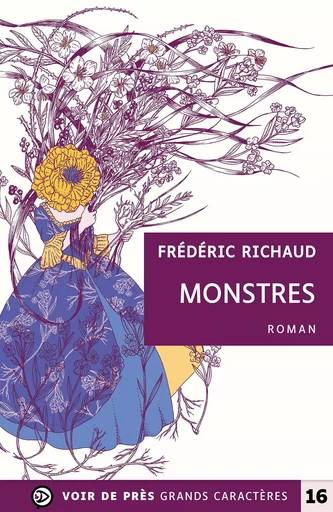 MONSTRES - Frédéric Richaud - VOIR DE PRES