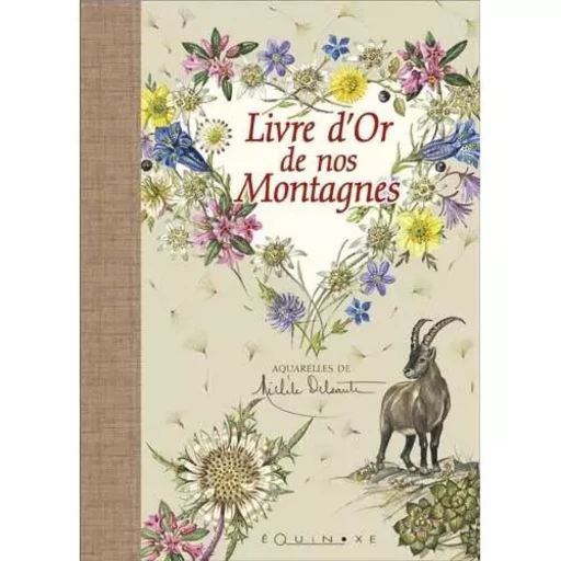 LIVRE D OR DE NOS MONTAGNES -  - EQUINOXE