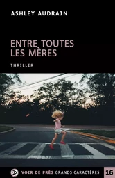 ENTRE TOUTES LES MERES