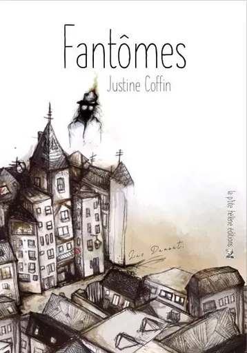 FANTÔMES - JUSTINE COFFIN - LA PTITE HELENE