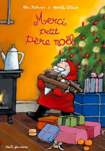 Le Petit Père Noel - Merci petit Père Noël - Anu Stohner - SEUIL JEUNESSE