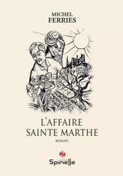 L’affaire Sainte Marthe