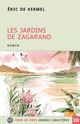 LES JARDINS DE ZAGARAND