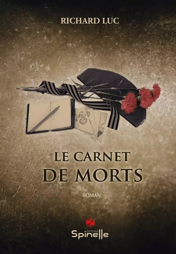 Le carnet de morts - Richard Luc - SPINELLE