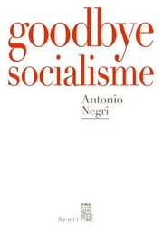 Débats Goodbye Mister Socialism