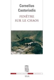 La Couleur des idées Fenêtre  sur le chaos