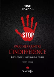 Vacciner contre l’indifférence