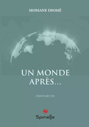 Un monde après…