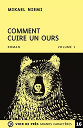 COMMENT CUIRE UN OURS