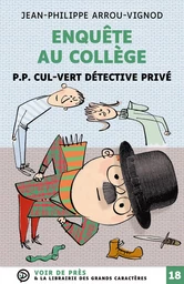 ENQUETE AU COLLEGE – P.P. CUL-VERT DETECTIVE PRIVE