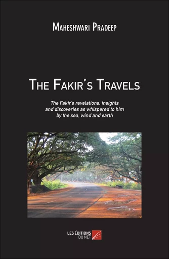 The Fakir's Travels - Maheshwari Pradeep - Les Editions du Net