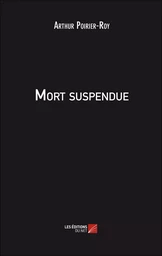 Mort suspendue